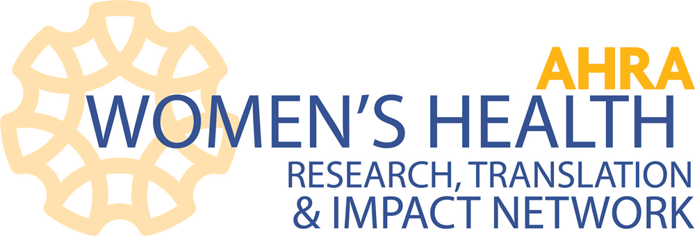AHRA – Women&#39;s Health Research, Translation and Impact Network