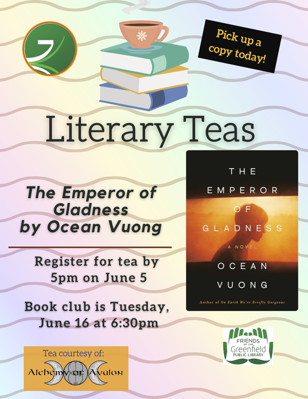 Literary Teas: The Emperor of Gladness