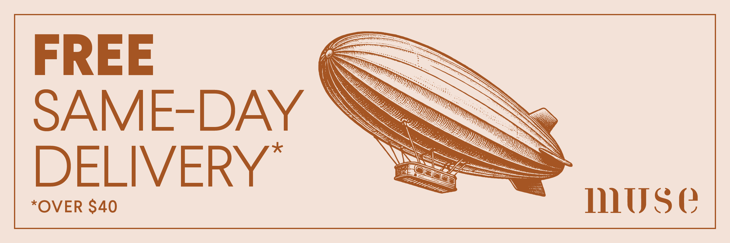 Muse Cannabis delivery banner with a zeppelin