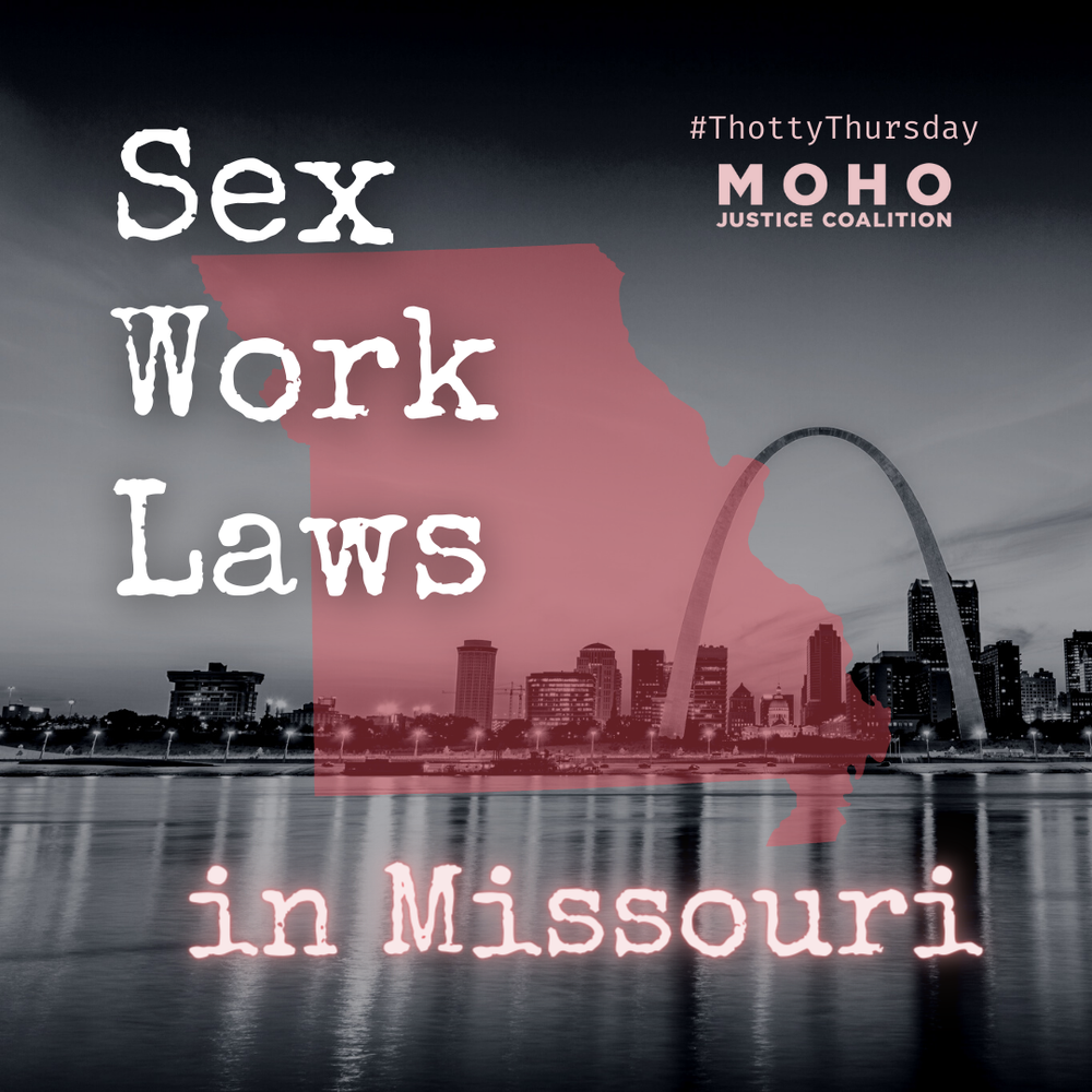  Image text: Thotty Thursday: Sex work laws in Missouri 