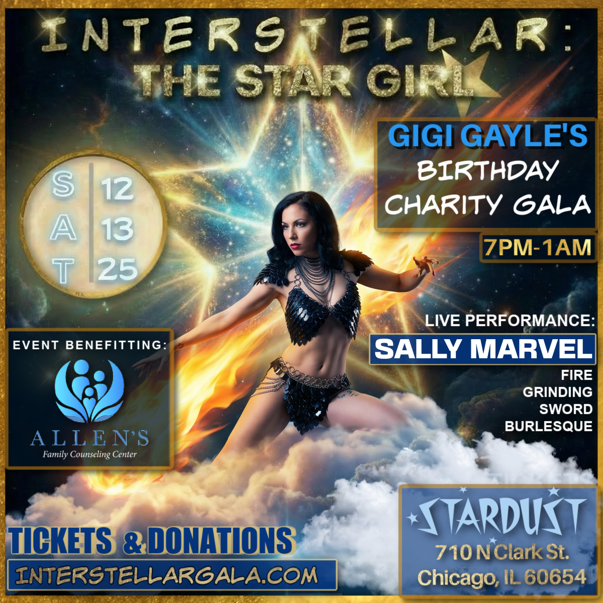 Event poster for a birthday charity gala honoring Gigi Gayle, titled 'Interstellar: The Star Girl,' featuring a woman in a fantasy costume with a cosmic background and stars, scheduled for Saturday, September 25th from 7 PM to 1 AM at Stardust, 710 N Clark St., Chicago, IL. The event benefits Allen's Family Counseling Center with live performance by Sally Marvel, and includes themes of fire, grinding, sword, and burlesque. Tickets and donations are available at interstellargala.com.