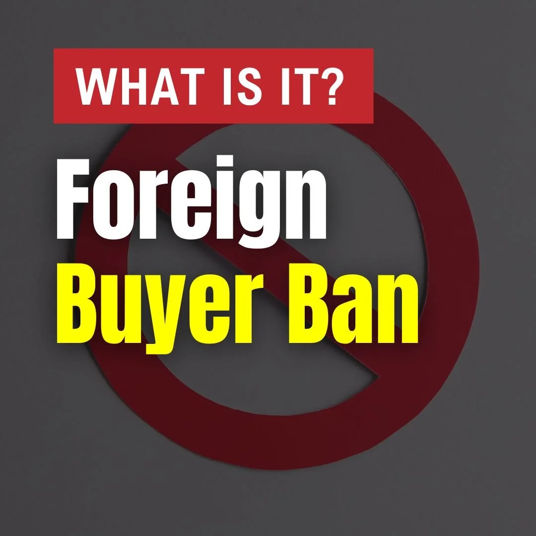 What Is the Canada Foreign Buyer Ban?
