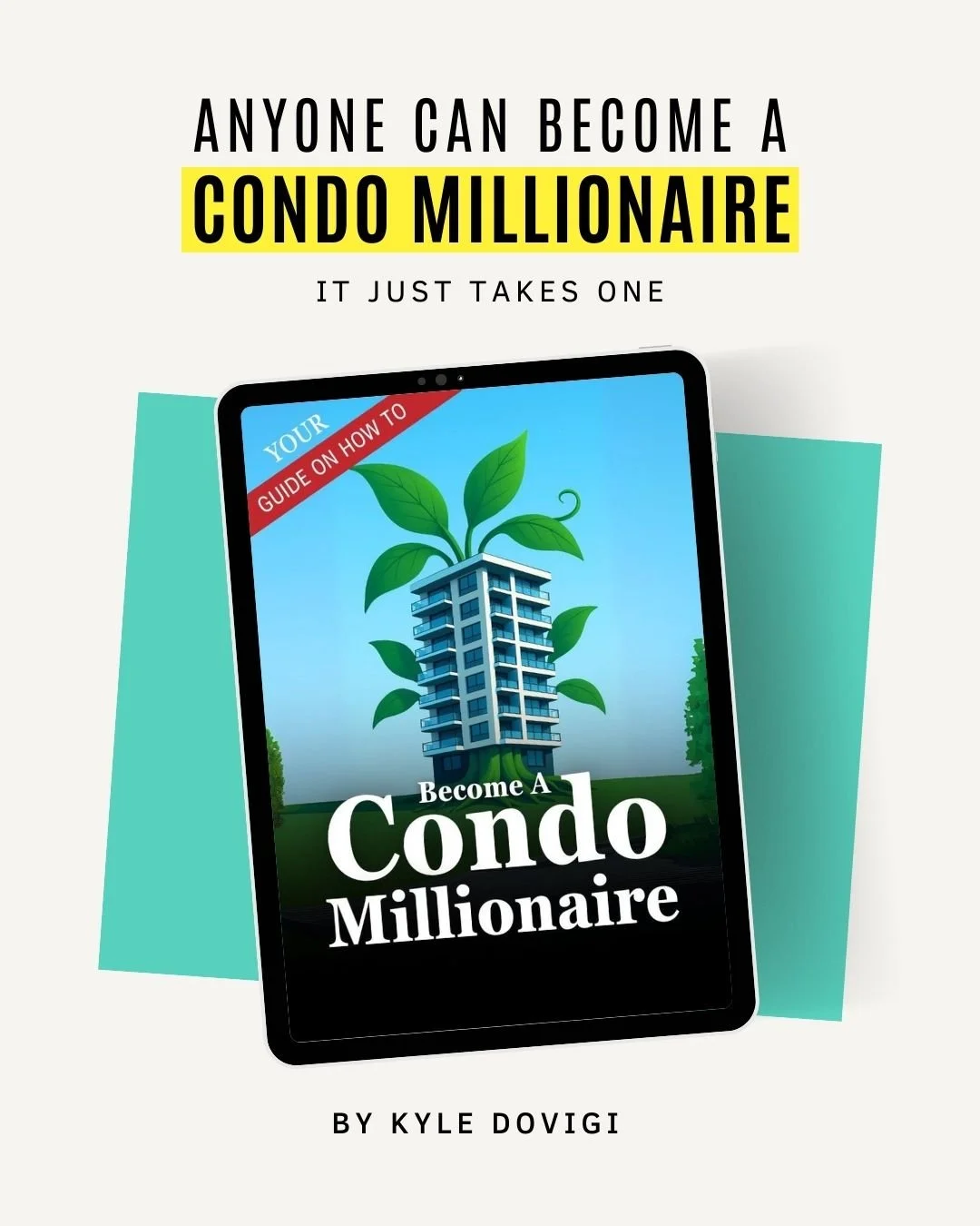 Condo Millionaire - Get the Guide