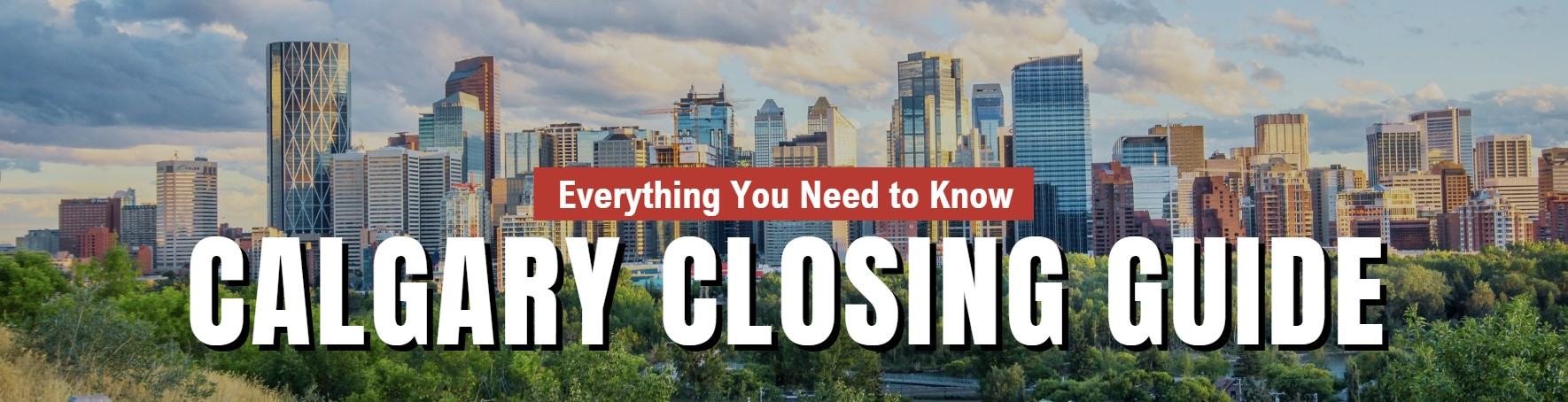 Calgary Closing Guide Headline