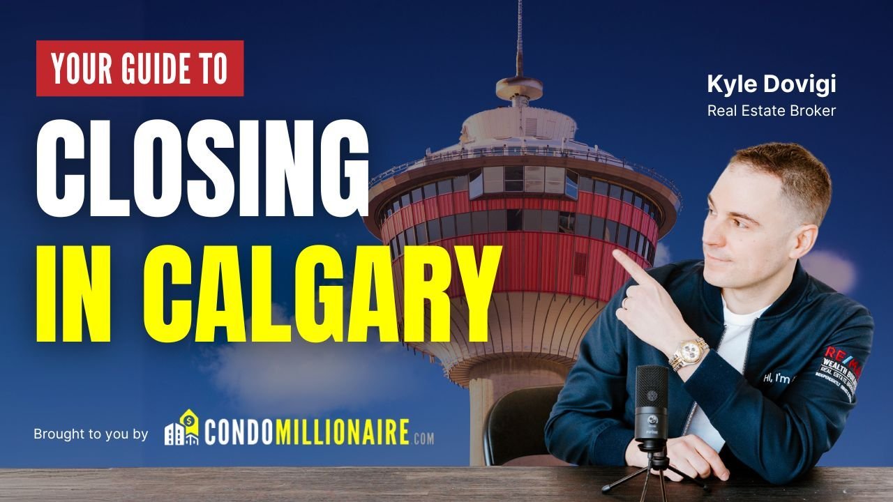 Your Guide to Closing A Pre-Construction Property In Calgary