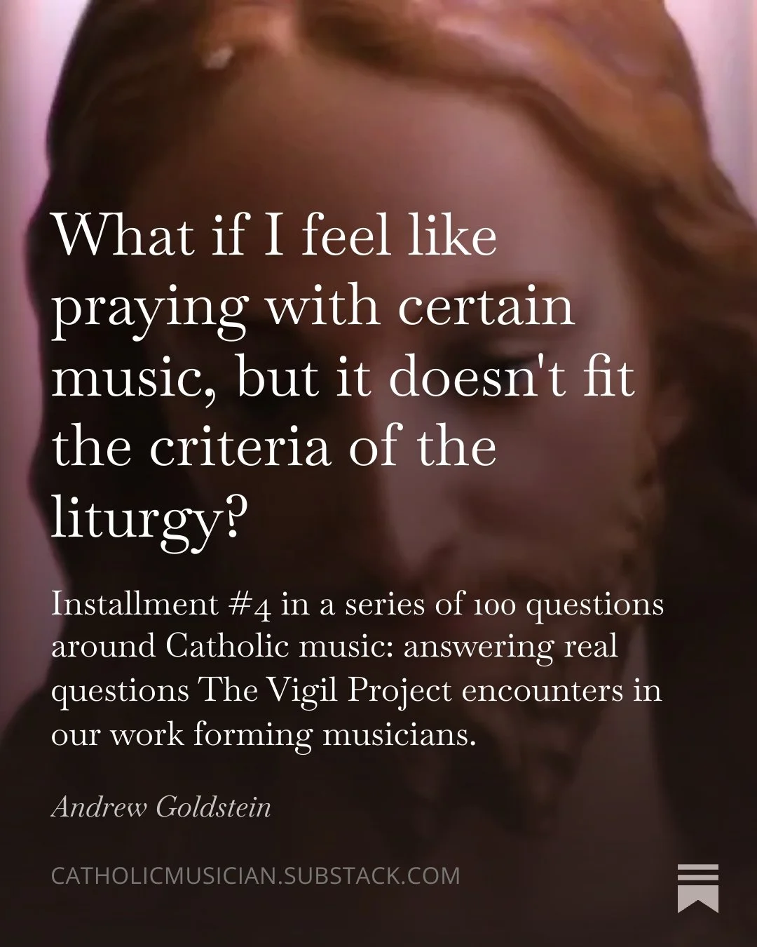 Artice: What if I feel like praying with music that doesn't fit the need of the liturgy