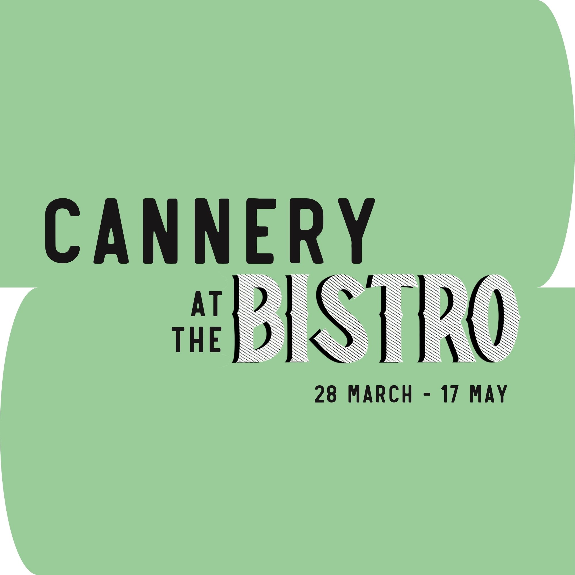 Cannery at the Bistro