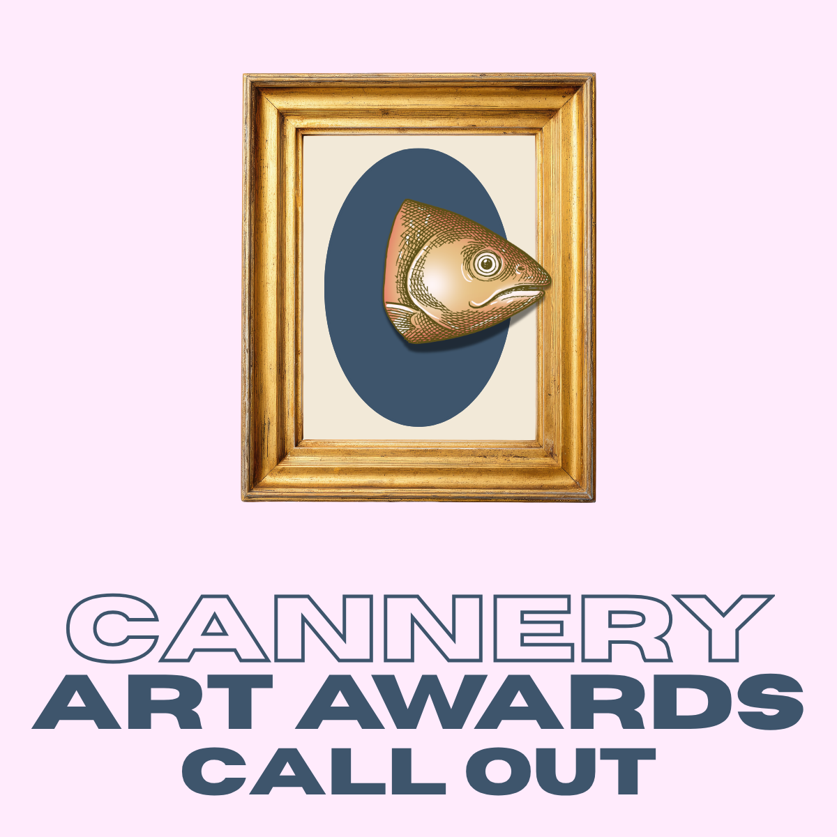 Cannery Art Awards Call Out