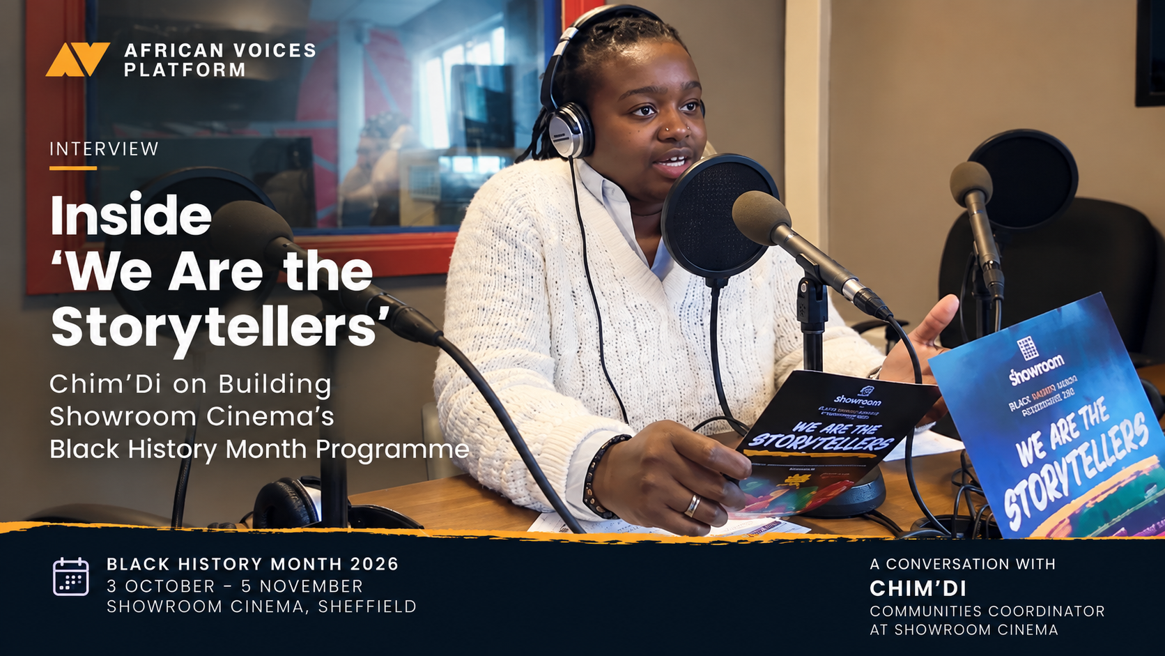 Inside ‘We Are the Storytellers’: Chim’Di on Building Showroom Cinema’s Black History Month Programme