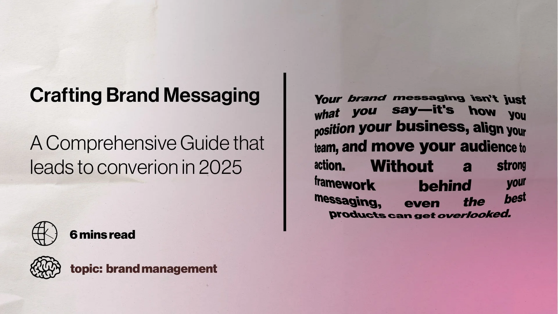 How to Craft a Brand Messaging Framework That Converts