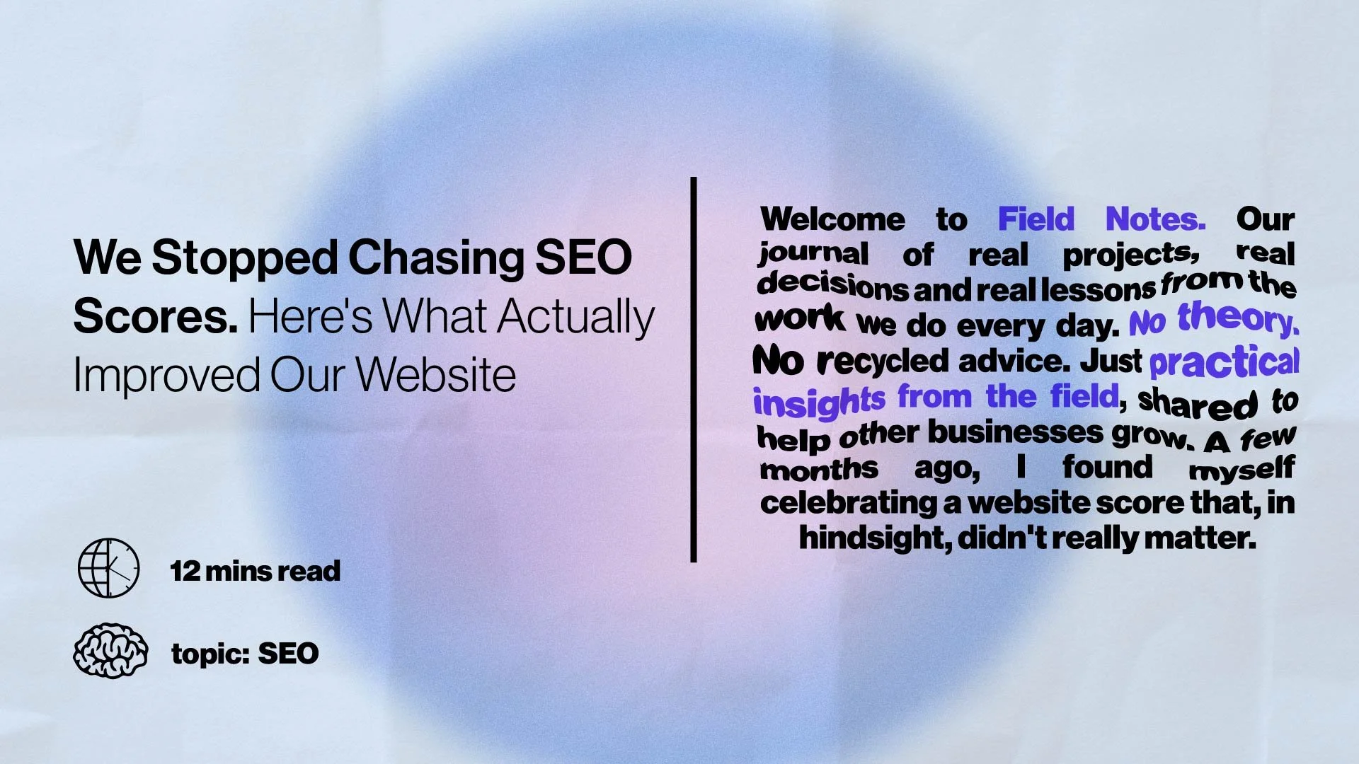 We Stopped Chasing SEO Scores. Here's What Actually Improved Our Website