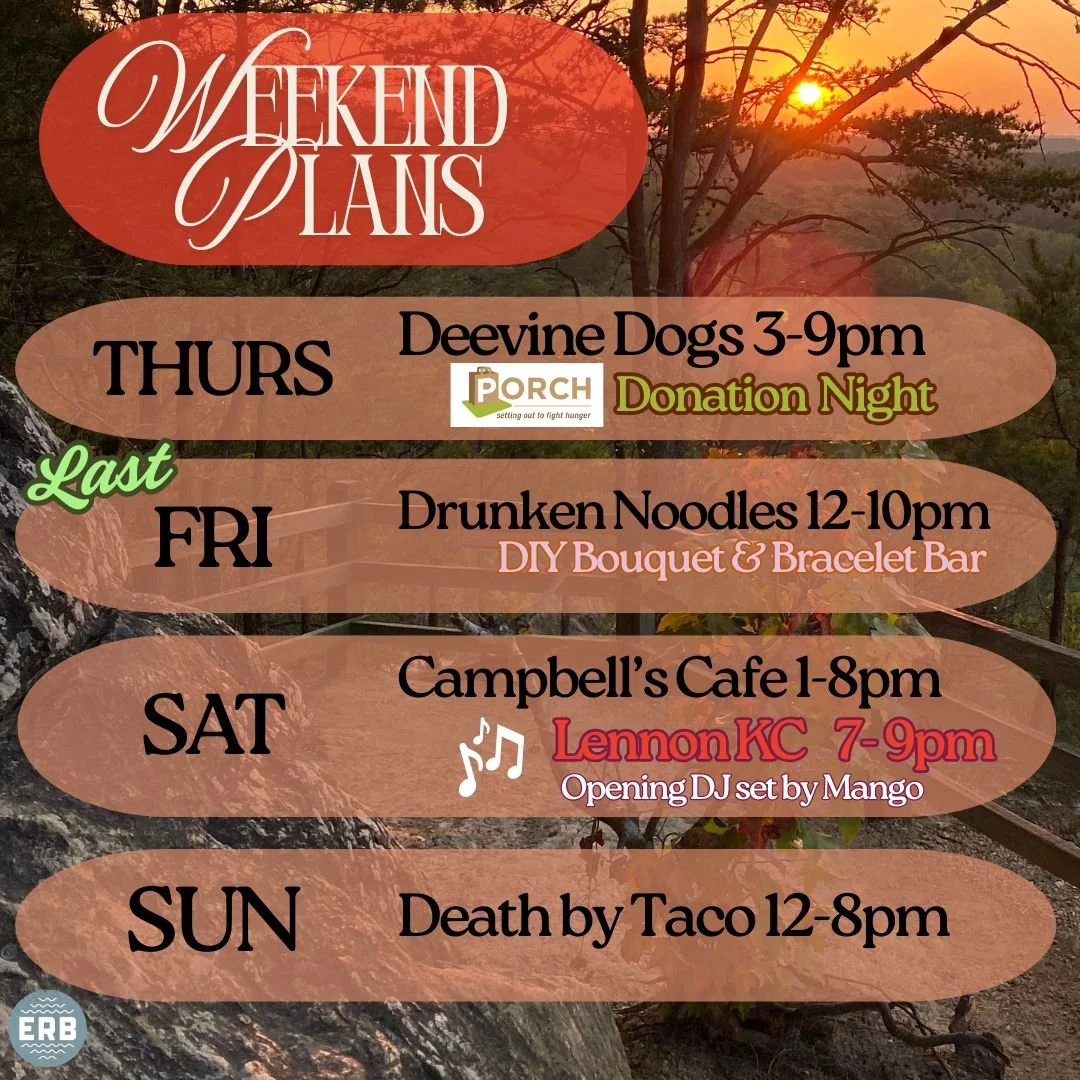 Another GREAT weekend ahead here at #ERB... with delicious food trucks, @porchhillsborough  donation night, DYI Bouquet &amp; Bracelet Bar, and live music from @lennonkc! Our lovely Riverwalk is back open so come hang, say goodbye to our dear Rachael