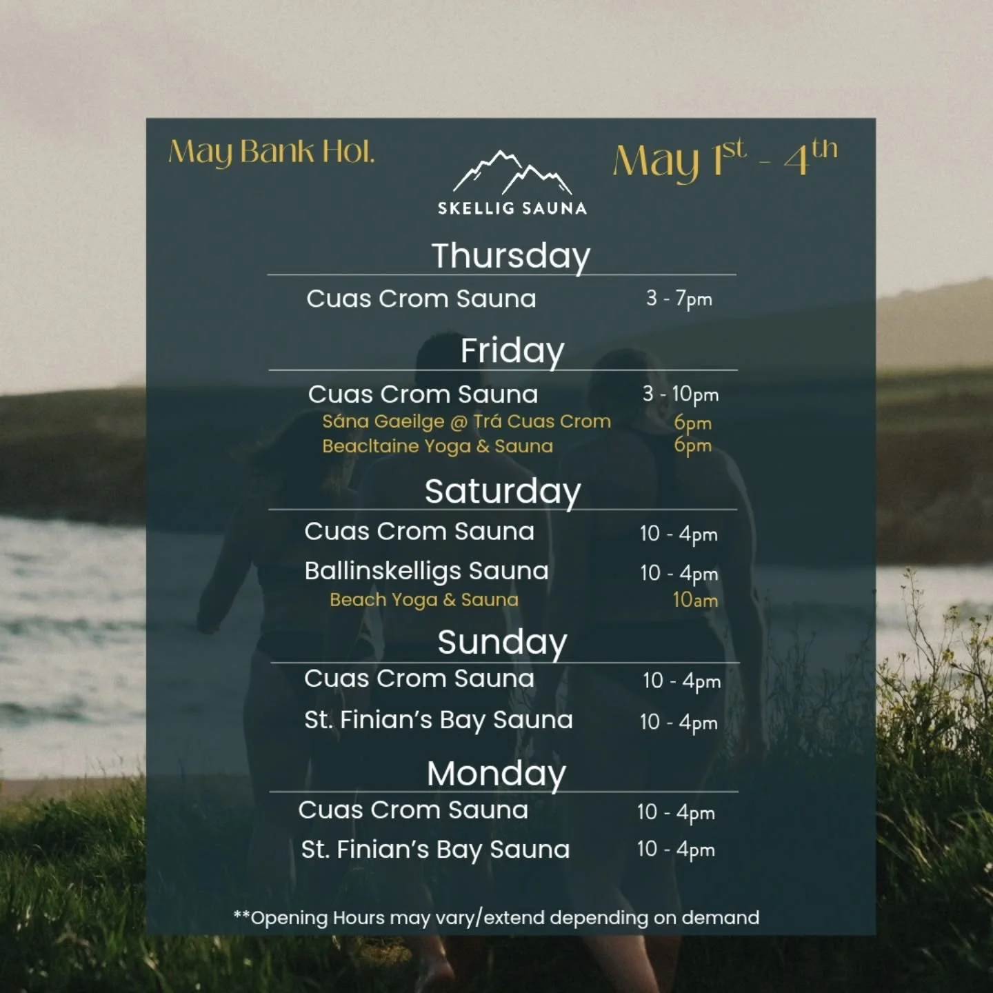 The May bank holiday is upon us and we are back at all three locations.

We also have:

☀️ S&aacute;na Gaeilge on Friday evening at 6pm

☀️ Bealtaine yoga &amp; Sauna Friday eveing (Sold out)

☀️ Beach Yoga and Sauna Saturday 10am

Click the link in 