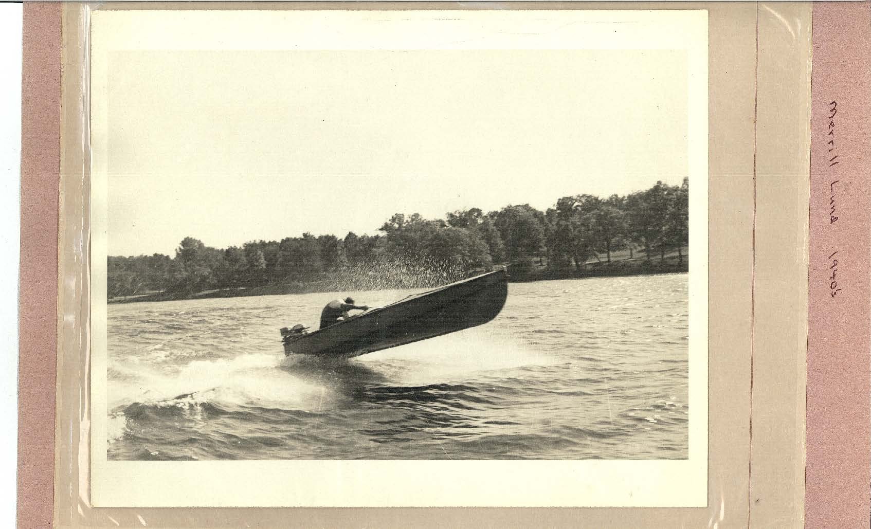 Photo "Merrill Lund 1940's" shows small race boat coming on plane