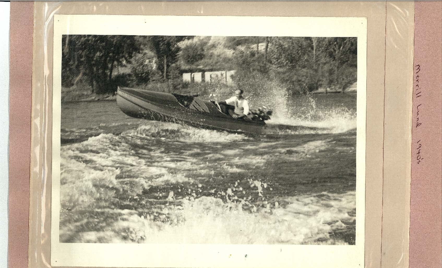 Photo "Merrill Lund 1940's" shows small race boat (can see what appears to be concrete wall upstream of Mohawk)