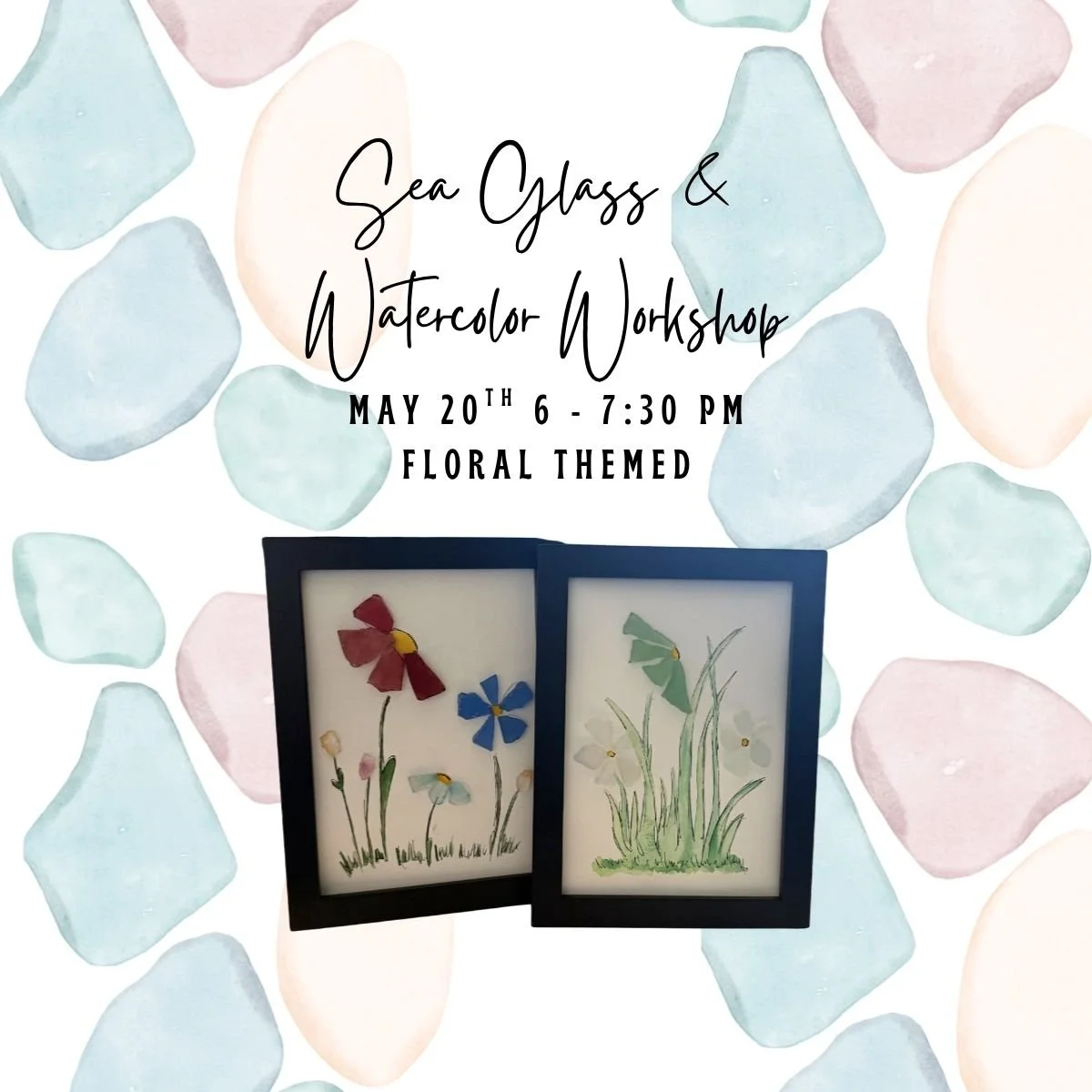 Seaglass and Watercolor Workshop