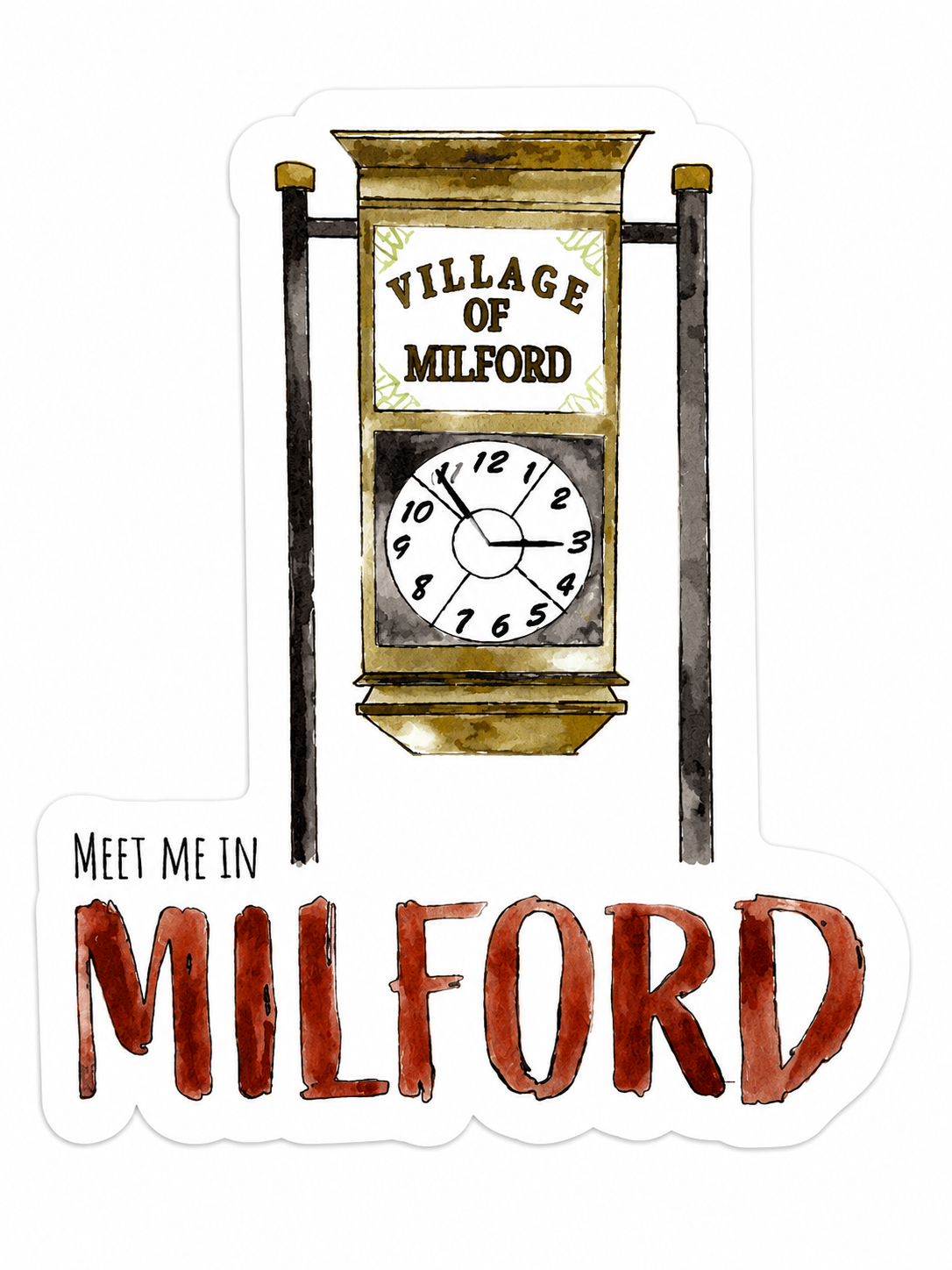 Meet me in Milford Sticker