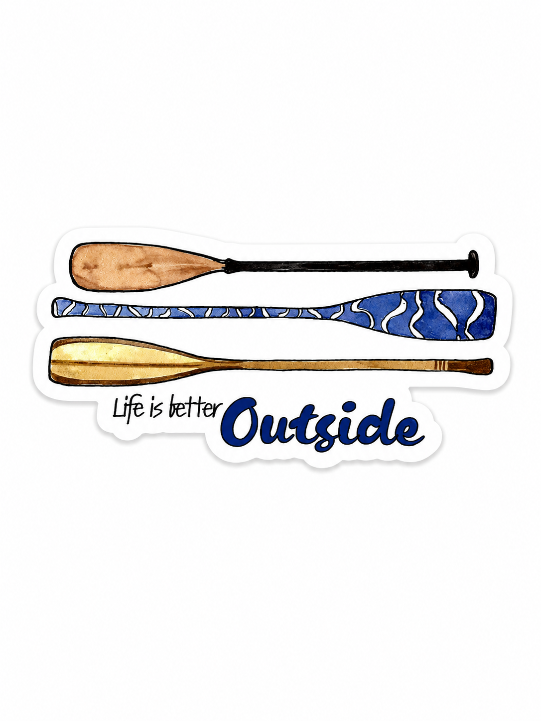 Life is Better Outside Paddle Sticker