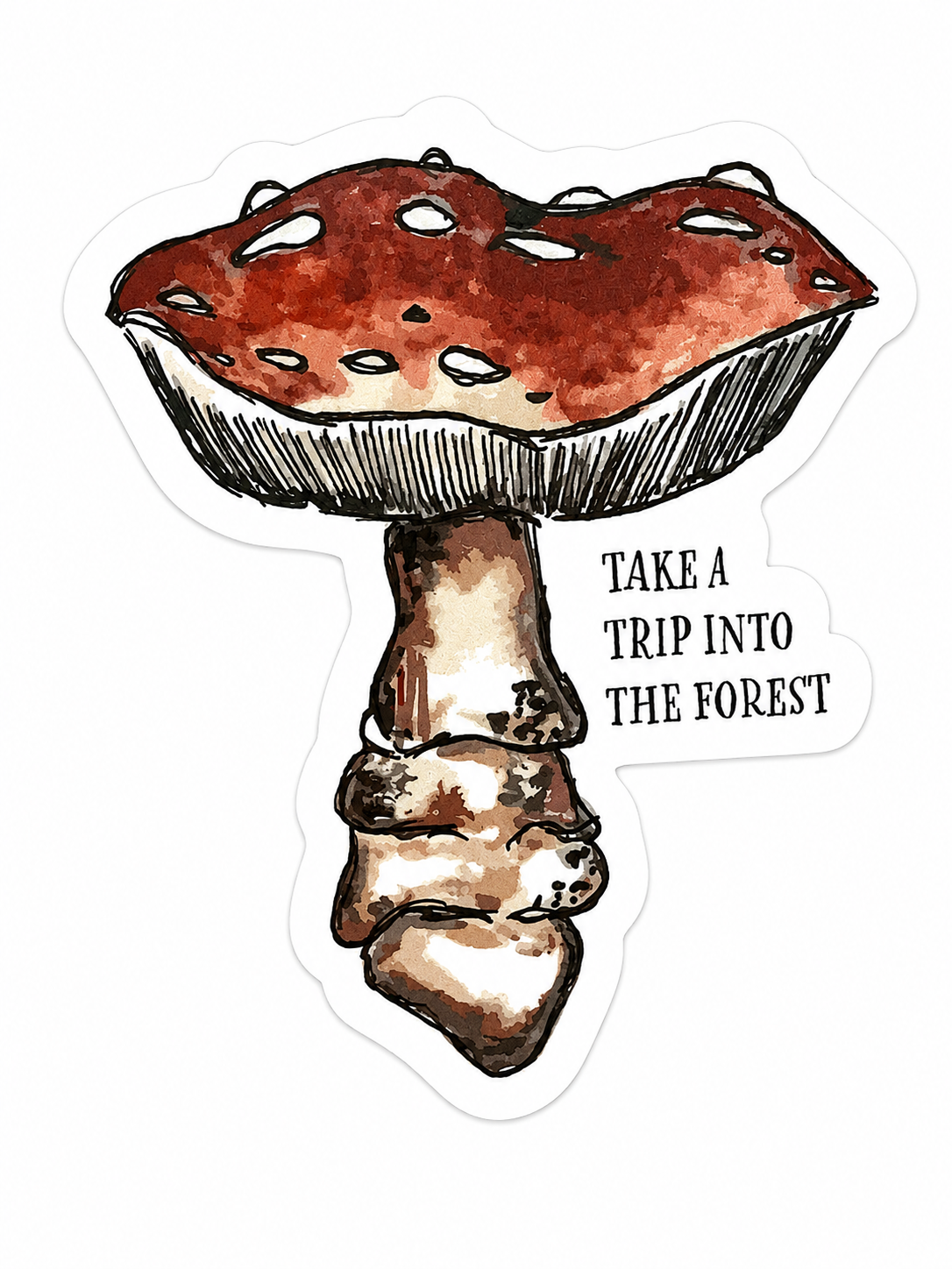 Take Me Into the Forest Mushroom Sticker