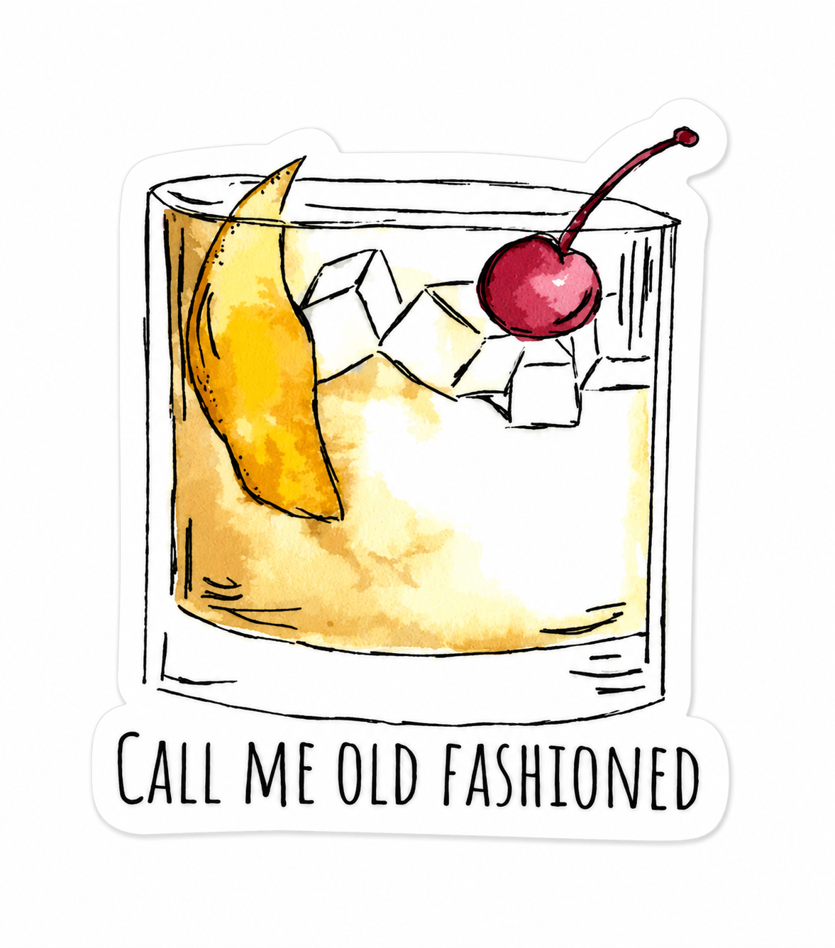 Call me Old Fashion Sticker