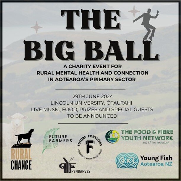 Introducing the Big Ball! 

The purpose behind the event is to catalyse unity and connection between youth whilst raising awareness for Rural Mental Health. Suicide in rural New Zealand is higher than any other demographic, having a lasting ripple ef