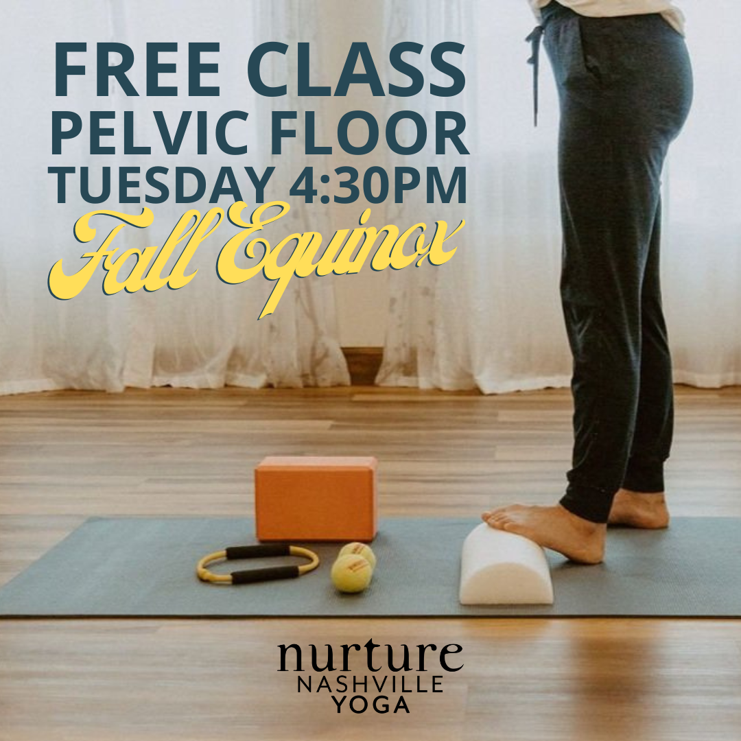 FREE for the Fall Equinox! Pelvic Floor BodyLab Class