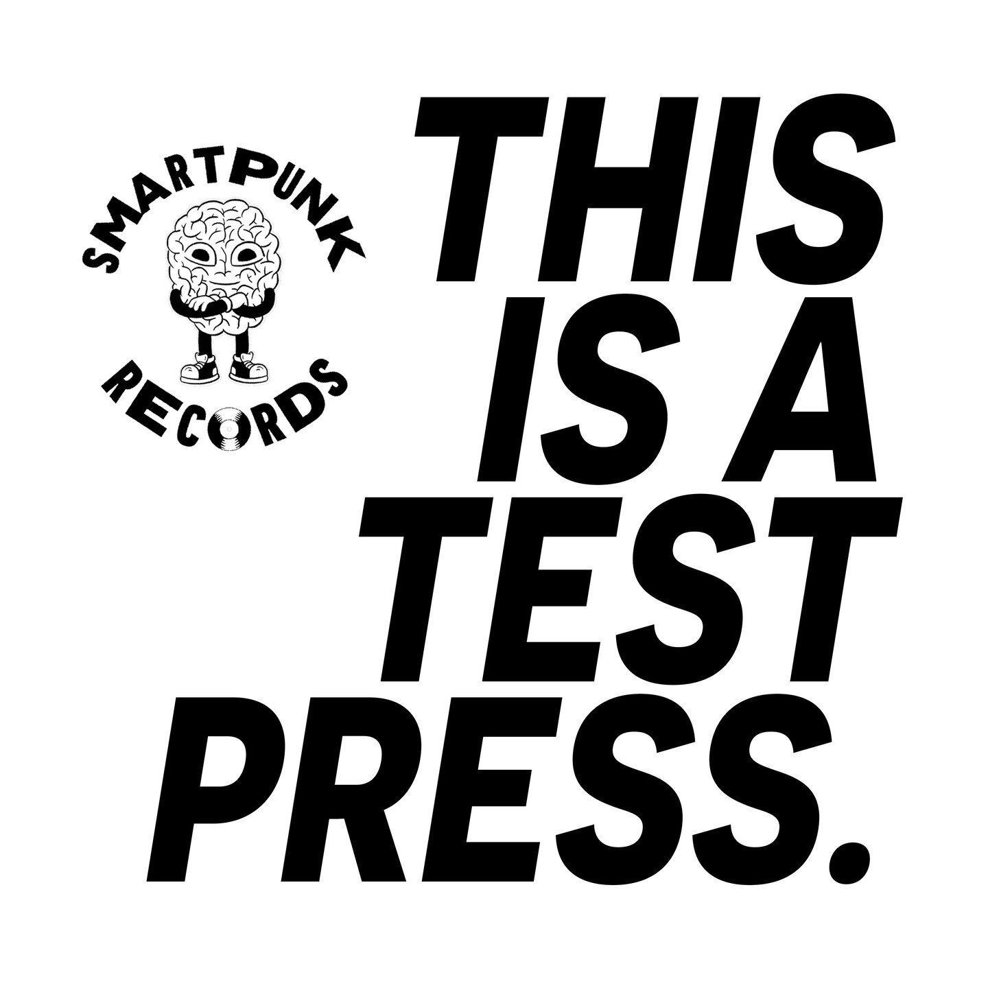 Test presses are live now. Mostly just one of each title, but some I was able to snag two or three. Limit one per person. If you try to buy more than one, we'll cancel your order. I make the rules. 🖕😘🖕

SmartpunkShop.com