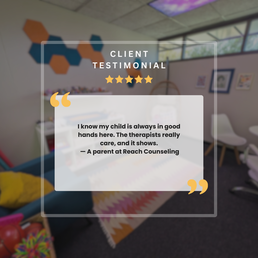 5 Star Review from a parent of a child client at Reach Counseling