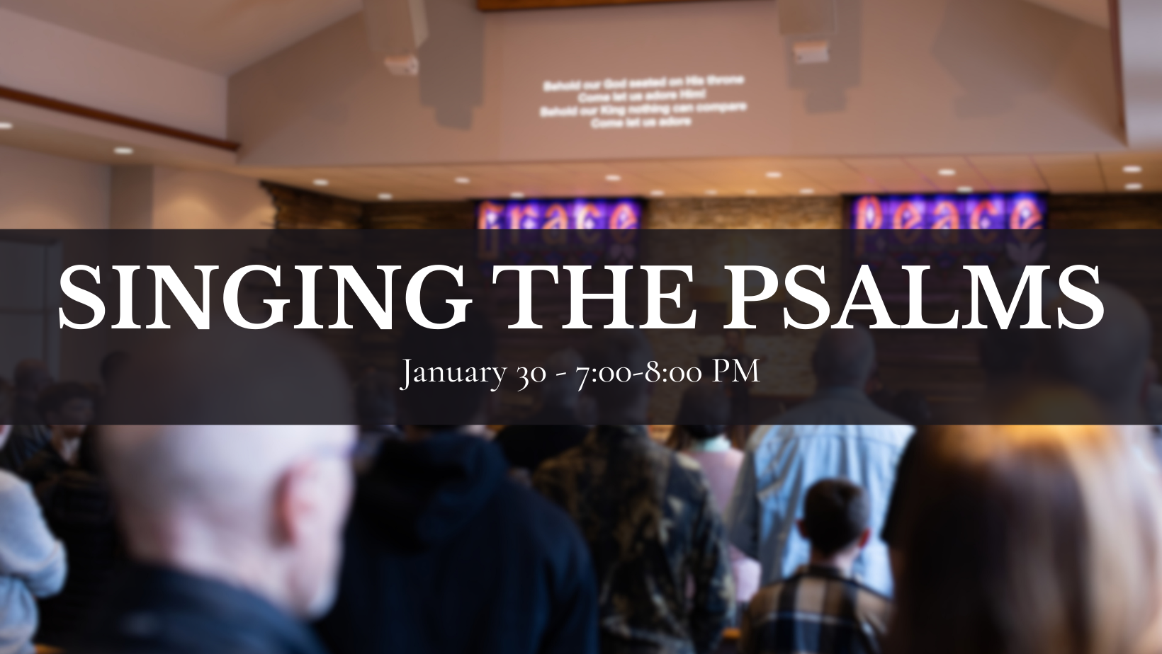 Worship Night: Singing the Psalms