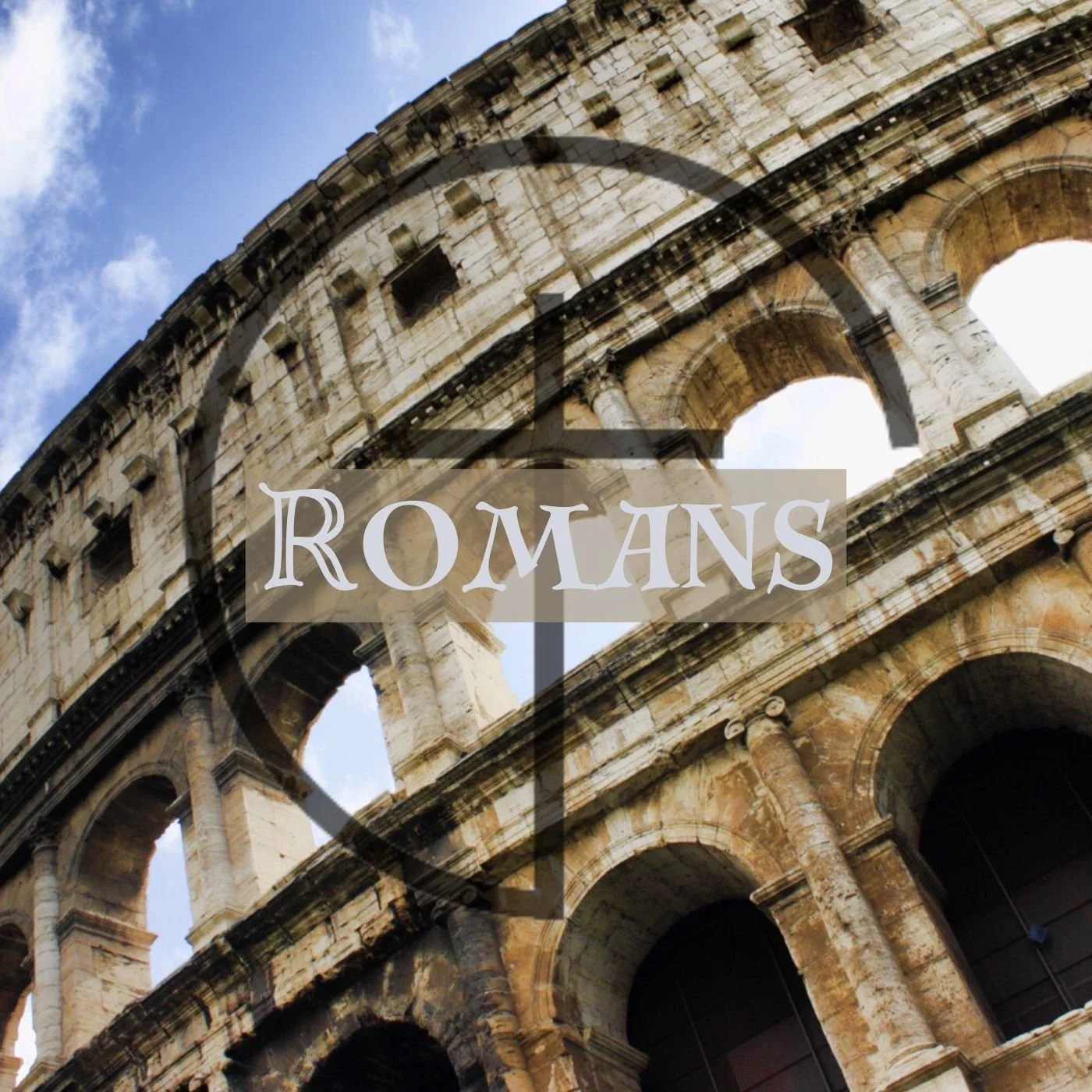 Romans (Conclusion)