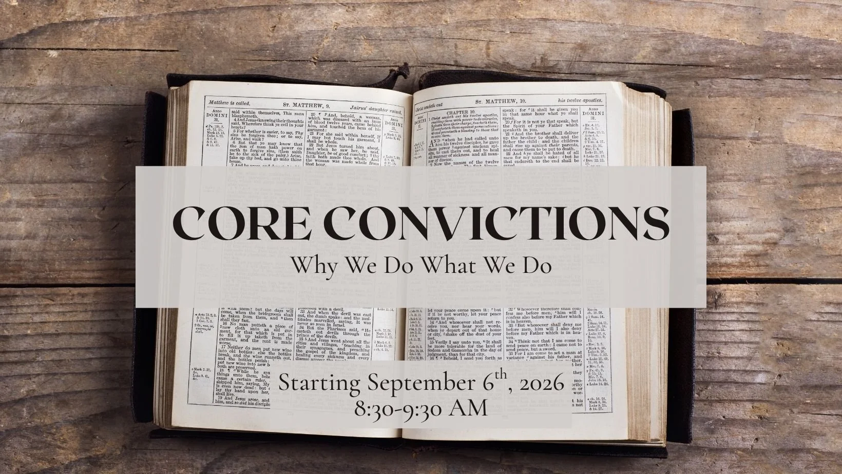 Core Convictions: Why We Do What We Do