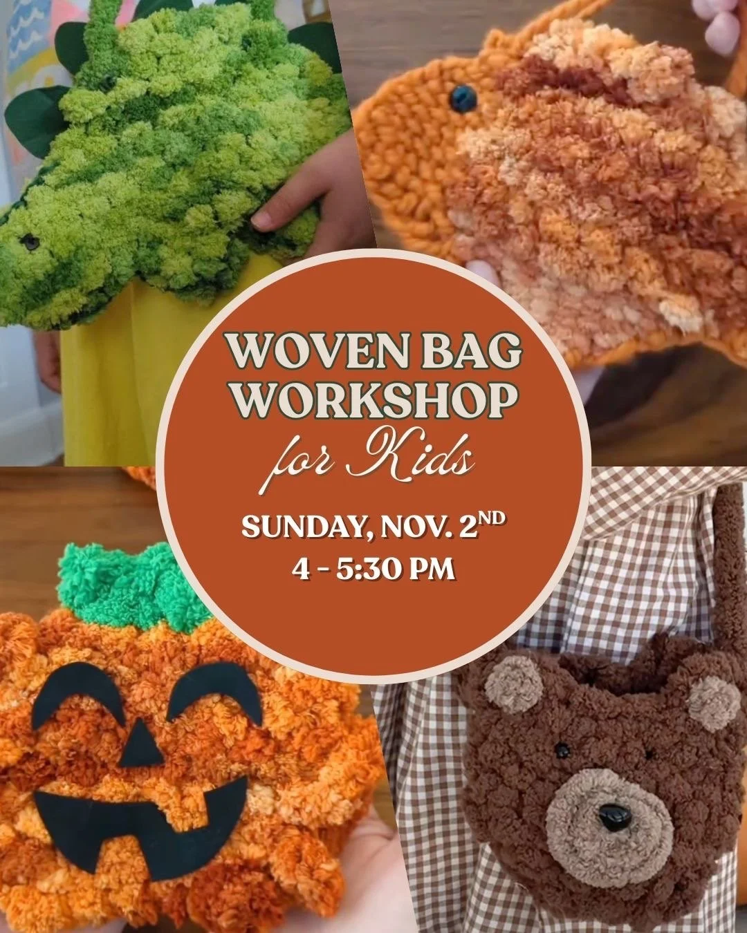 ✨ Kids get to weave their very own cozy, one-of-a-kind bag! 🧶 

From pumpkins to dinos to bears, the possibilities are endless. 🐻🎃🦕

Join us Sunday, Nov. 2nd | 4&ndash;5:30 PM for this hands-on workshop made just for little makers. 

Spots will g