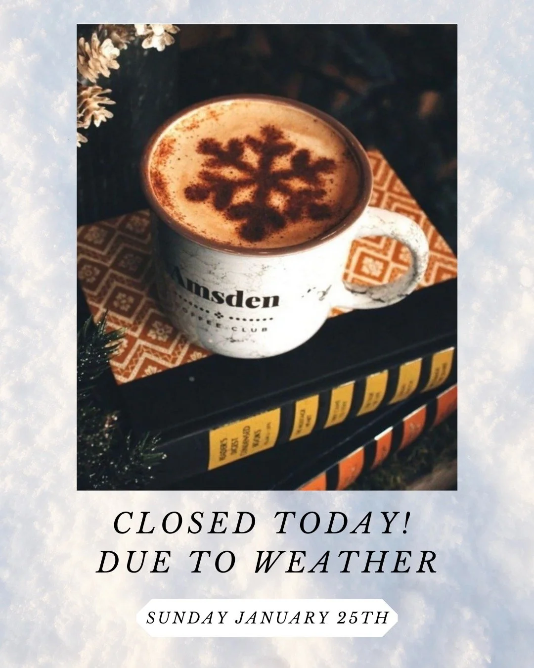 Weather update ❄️

For everyone&rsquo;s safety, The Amsden will be CLOSED today, Sunday, January 25th due to weather conditions.

We appreciate your understanding and be sure to check our Stories for the latest updates as we continue to monitor the w