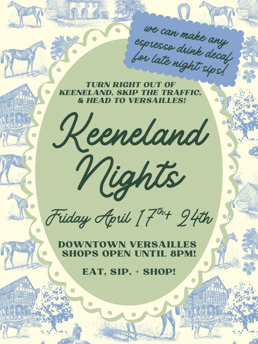 Skip the traffic, come to Versailles 🐎

After @keeneland, come spend the evening in downtown Versailles 💛

Shops stay open until 8pm, you can sip and stroll with a drink in hand, and we&rsquo;re always happy to make your espresso decaf for a late n