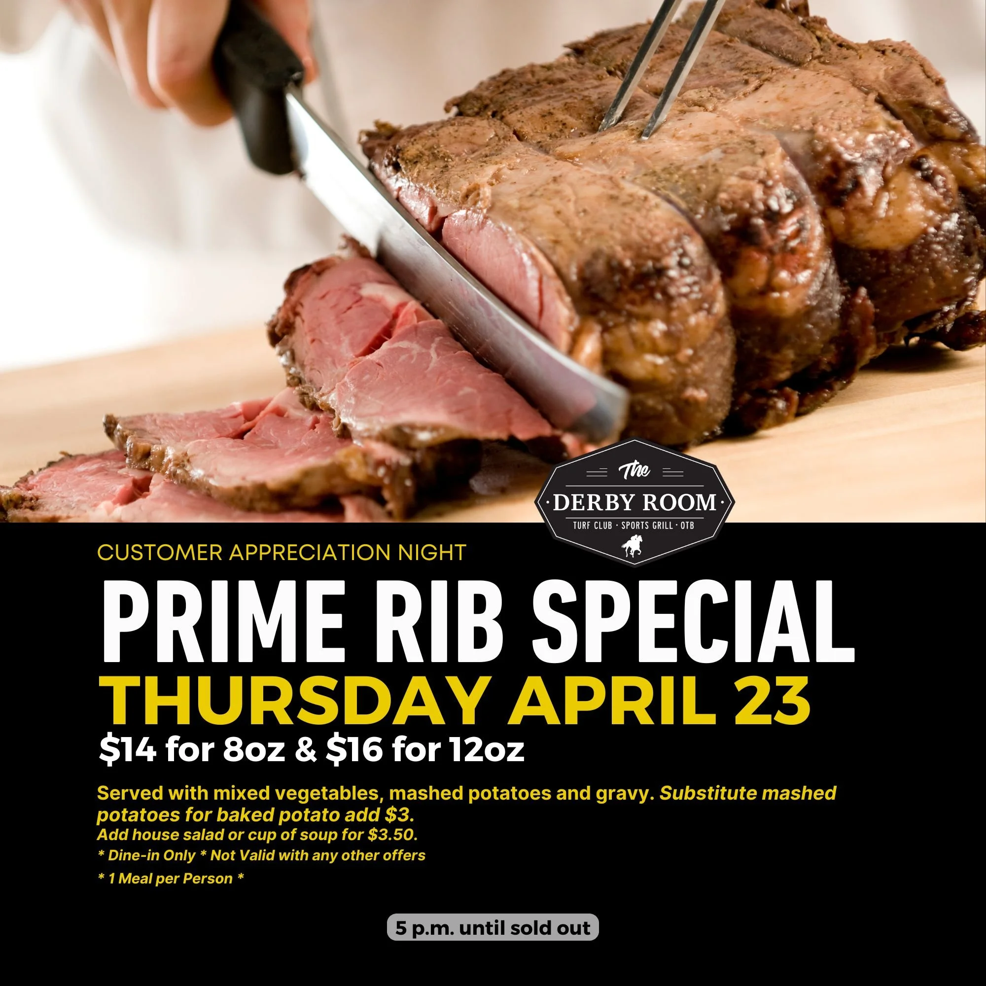 PRIME RIB SPECIAL — The Derby Room