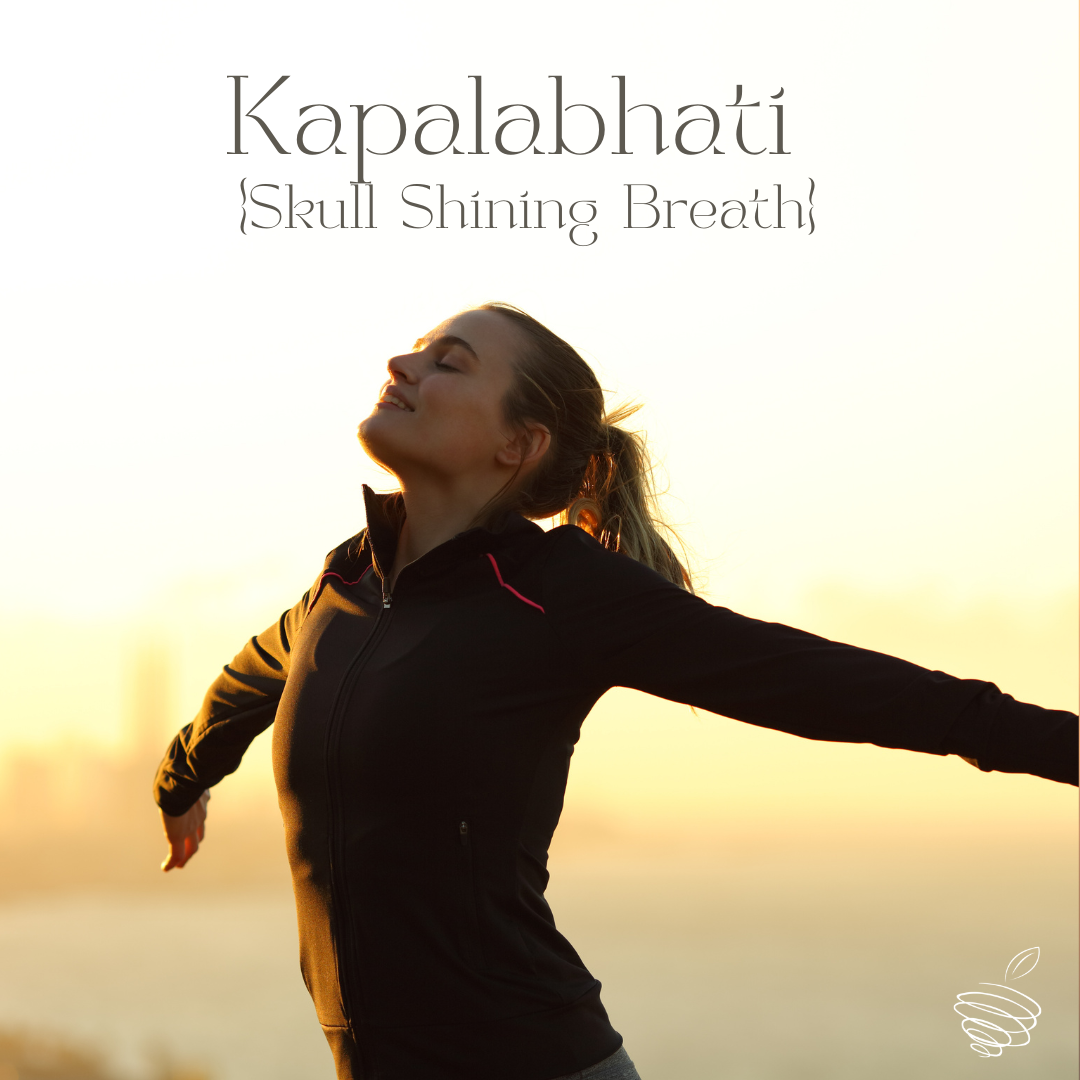 Kapalabhati&nbsp;{Skull Shining Breath}