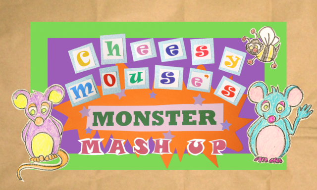 Cheesy Mouse's Monster Mash Up — PAYPA NZ