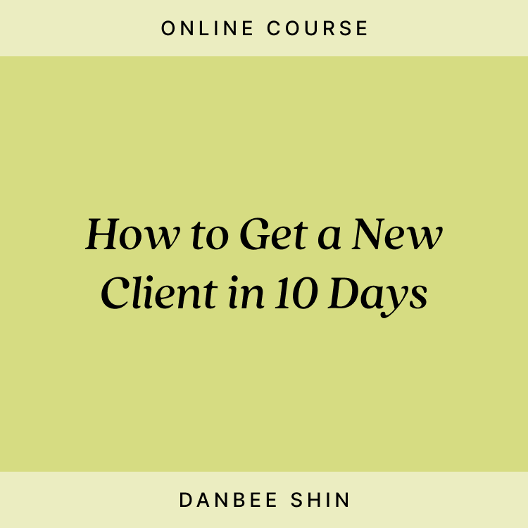 How to Get a New Client in 10 Days