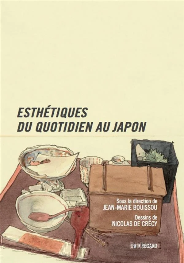 Couverture d'un livre intitulé "Esthétiques du quotidien au Japon" avec une illustration de divers objets japonais sur une table, y compris des plats, un bol, une boîte en bois et une plante décorative.