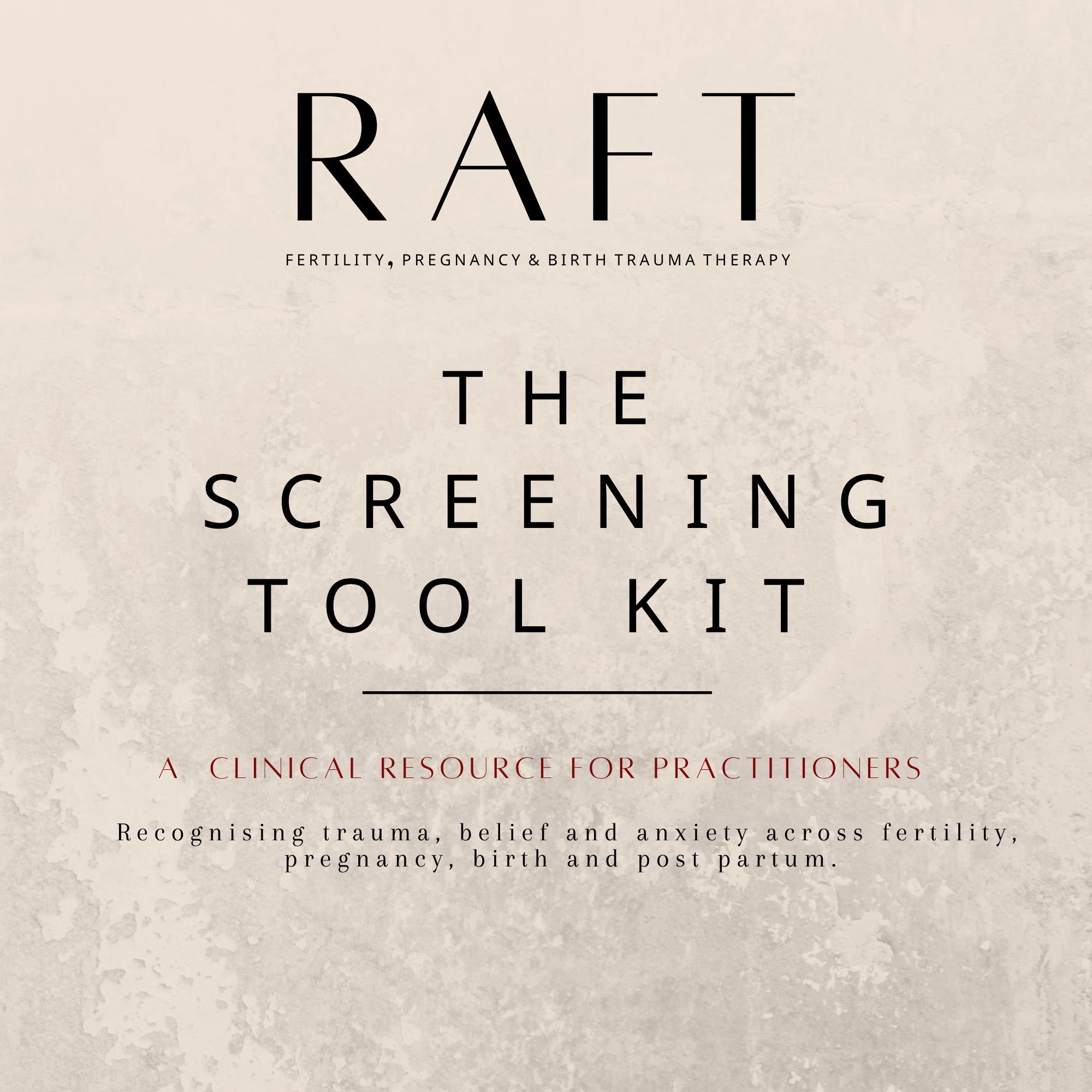 RAFT - The Screening Tool Kit