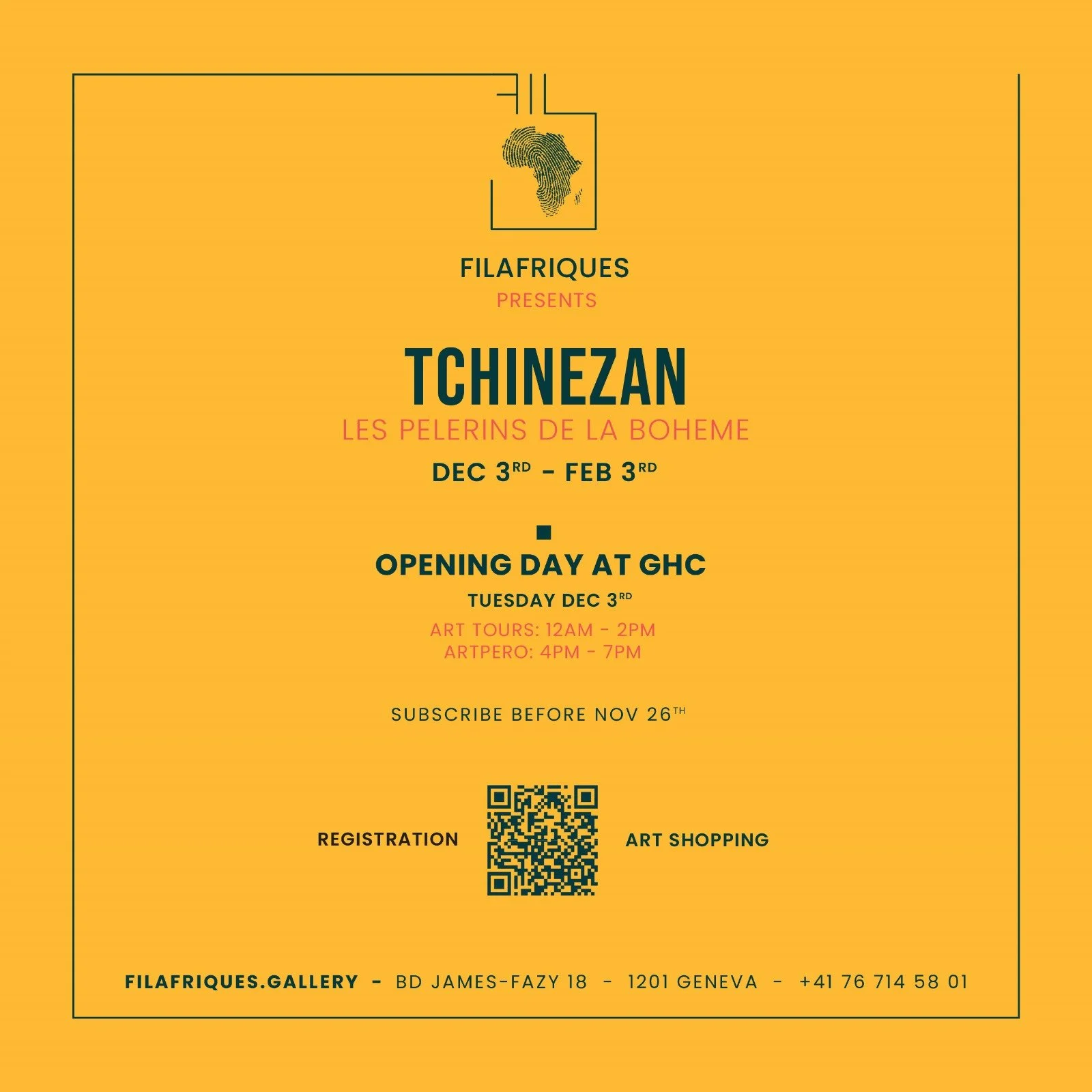 Event poster with yellow background promoting TCHINEZAN art exhibition from December 3rd to February 3rd at the Filafriques Gallery, Geneva, including opening day details, art tours, registration QR code, and contact information.