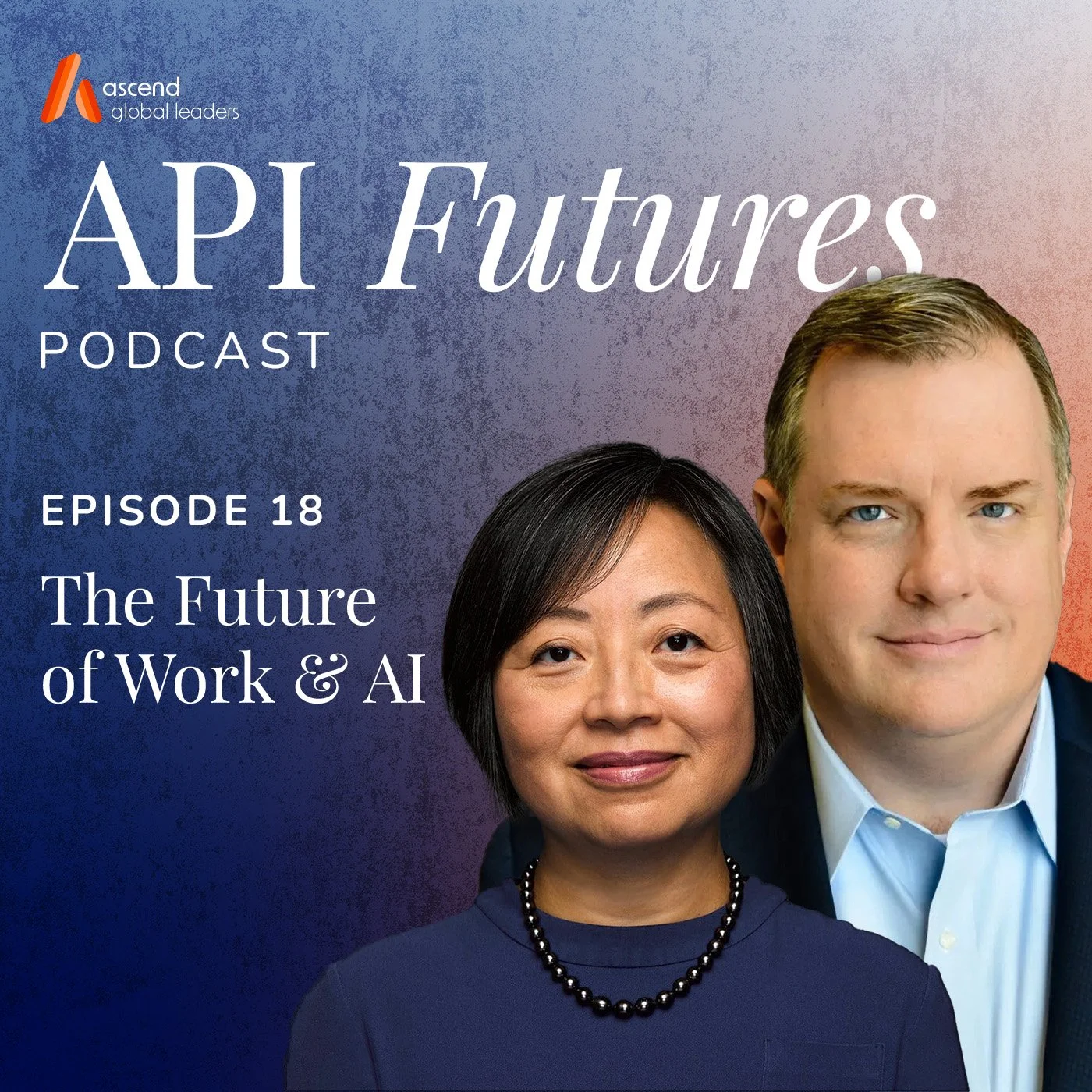 Episode 18: The Future of Work & AI