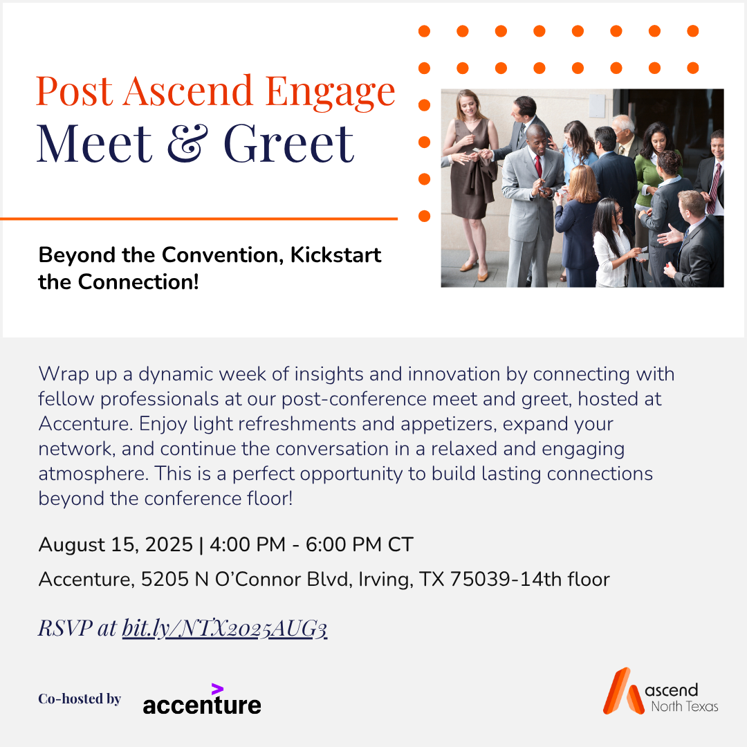 Ascend North Texas: Post Ascend Engage Meet & Greet