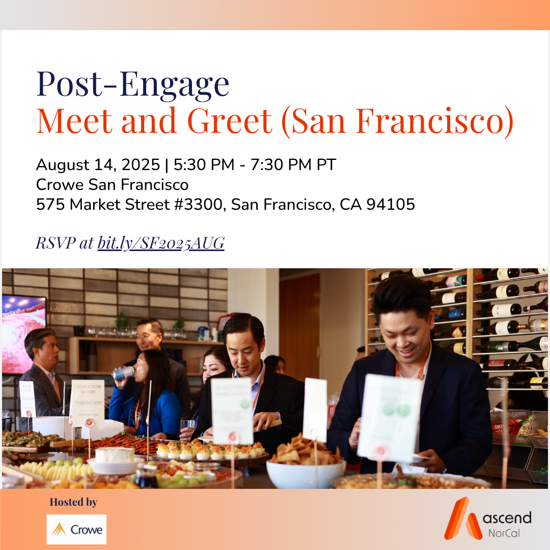 Ascend NorCal: Post Engage Meet and Greet (San Francisco)