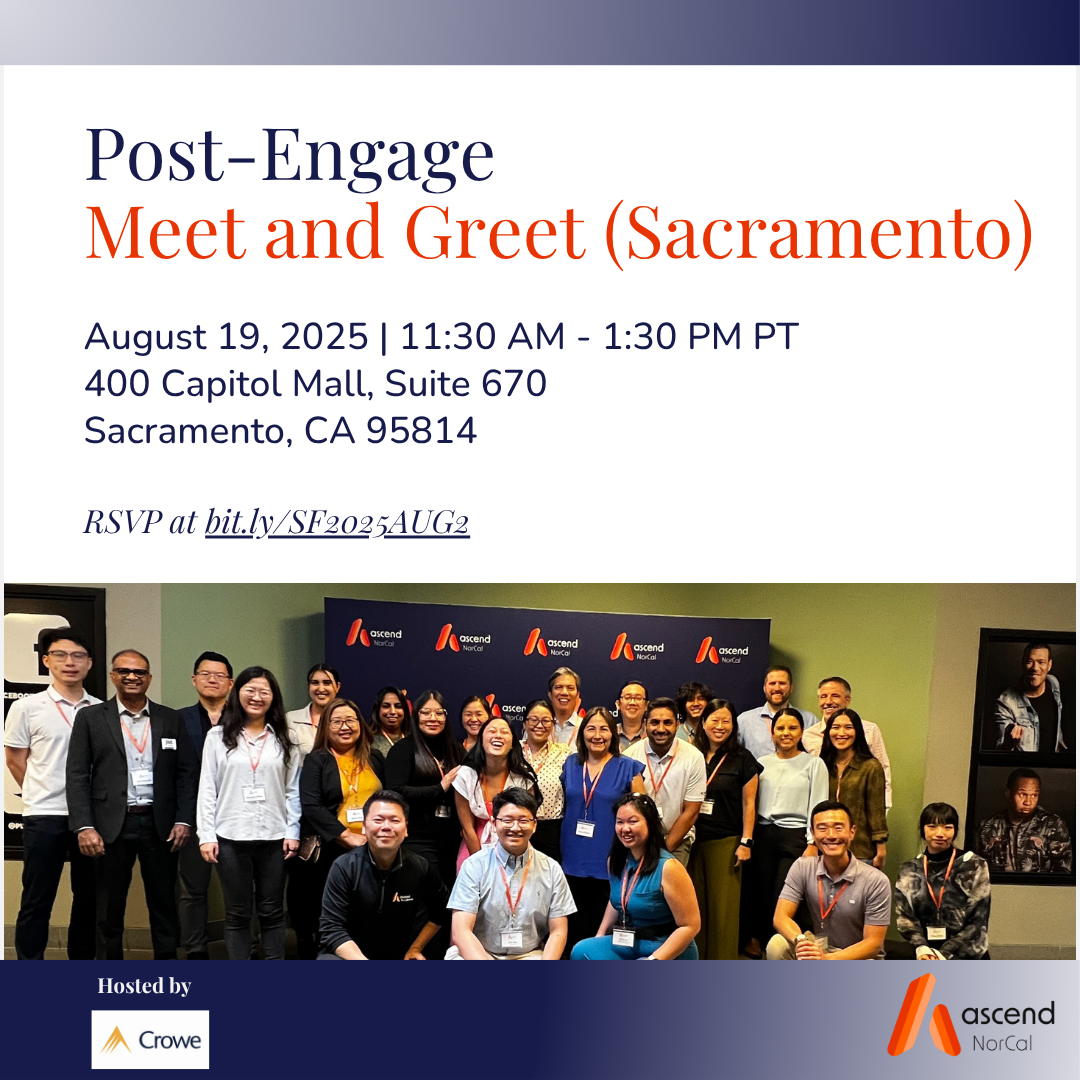 Ascend NorCal: Post Engage Meet & Greet (Sacramento)