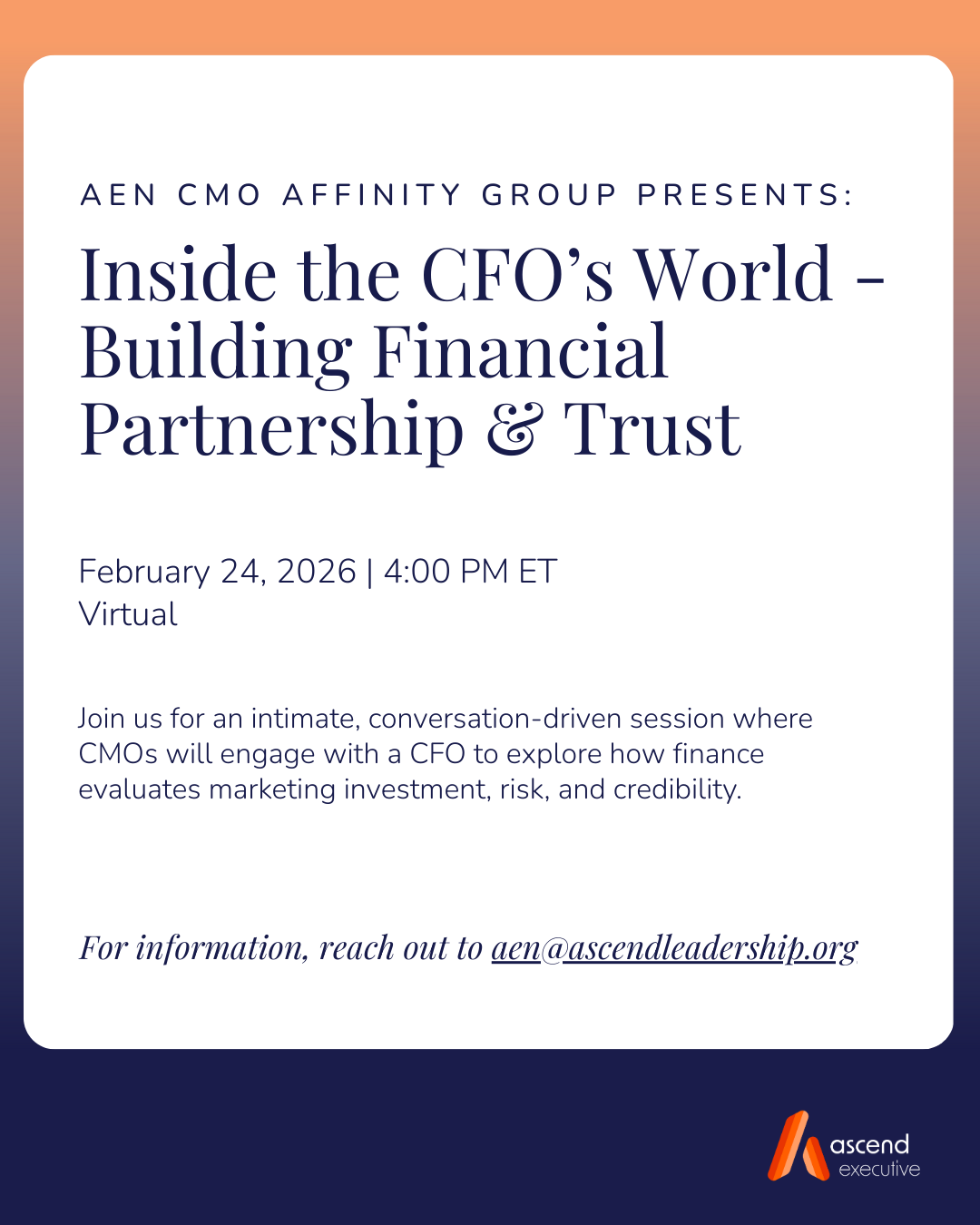 AEN CMO Affinity Group: Inside the CFO’s World*