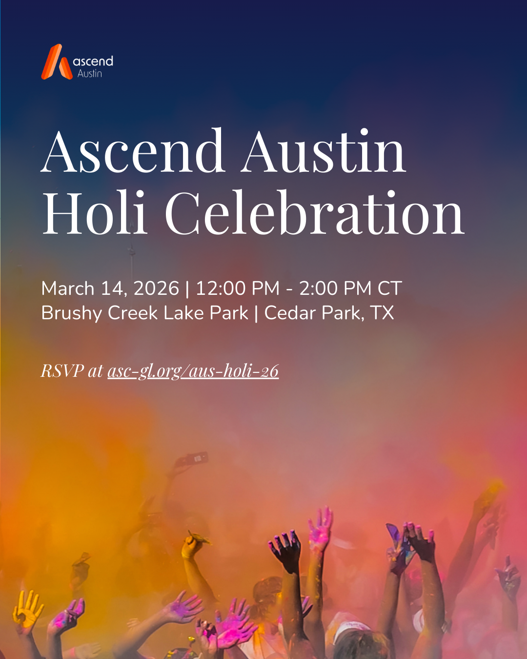 Ascend Austin - Holi Celebration