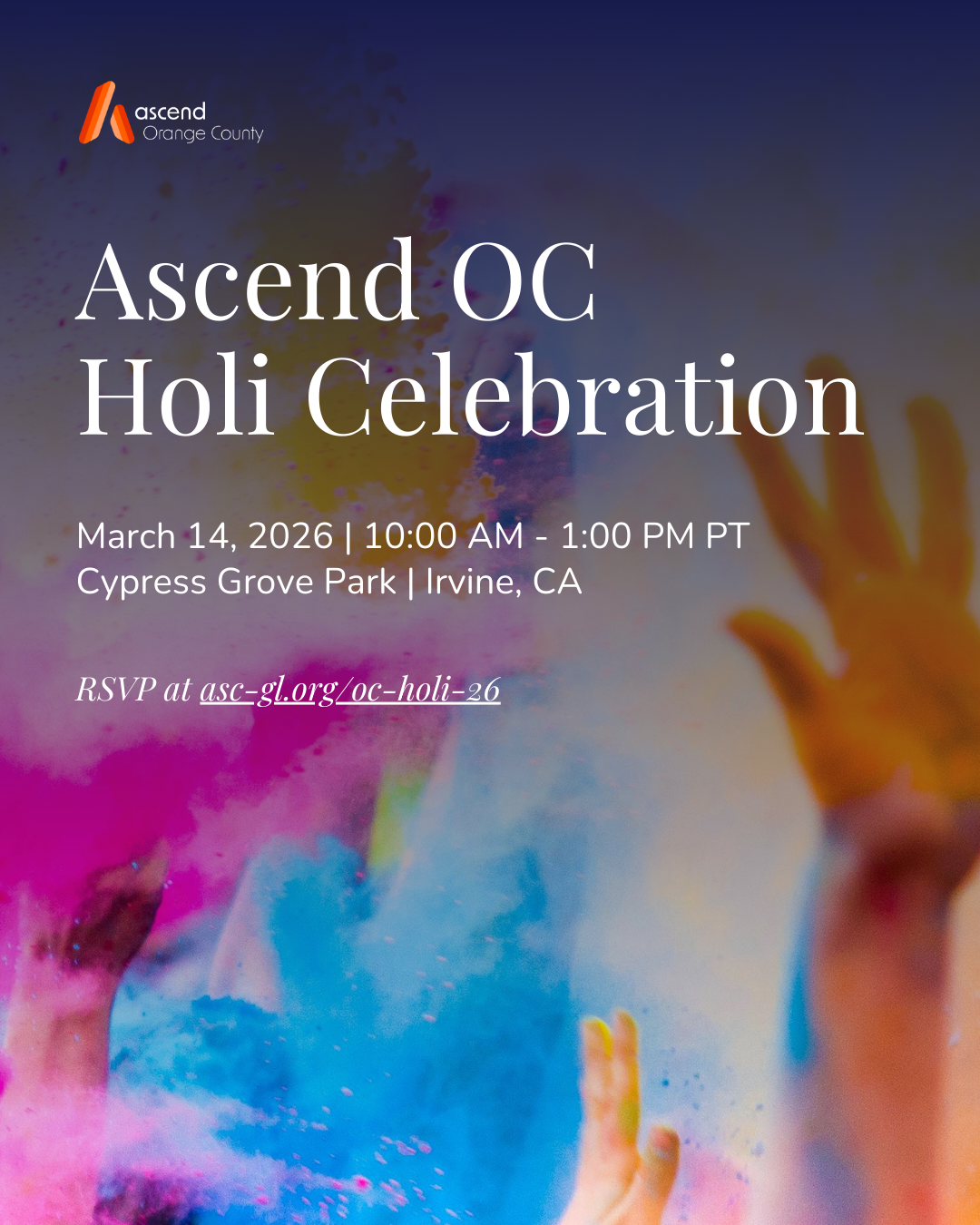 Ascend Orange County - Holi Celebration