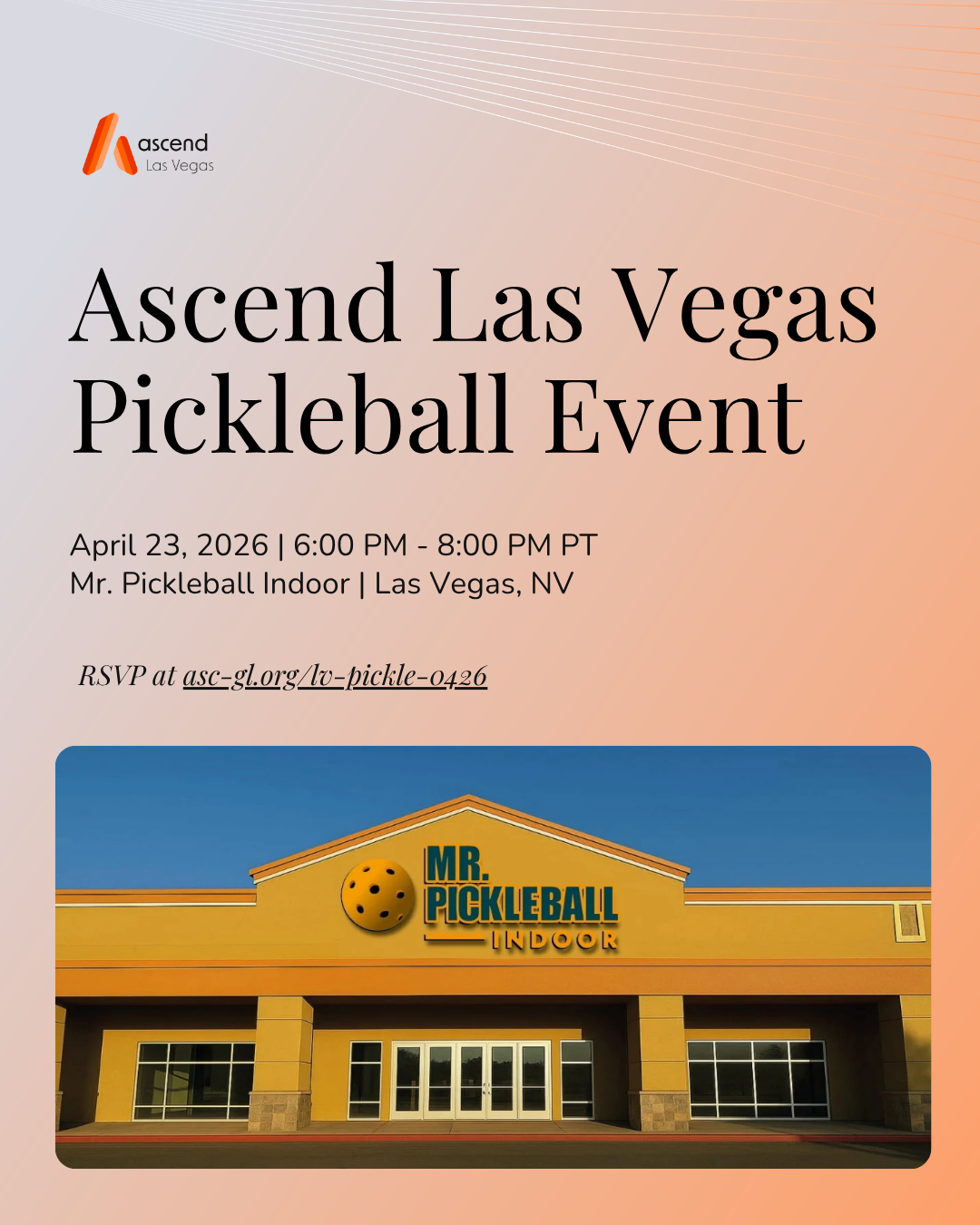 Ascend Las Vegas - Pickleball Event