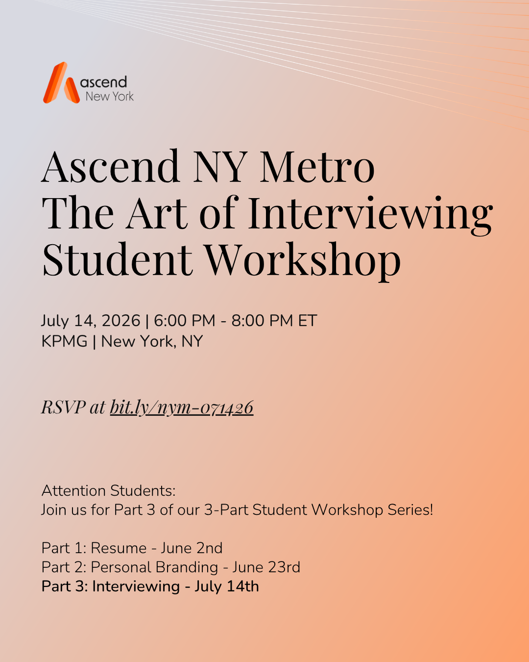 Ascend New York Metro - The Art of Interviewing Student Workshop